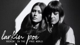 Larkin Poe – Rockin’ In The Free World (official Audio) – Neil Young Cover