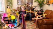 Colt Clark and the Quarantine Kids play “She’s So Cold”